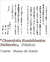 『Chosenkoku Kosaishimatsu Naitansho』 (Réplica), Fuente : Museo de Dokdo