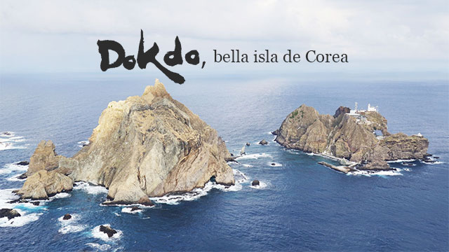 Dokdo, bella isla de Corea